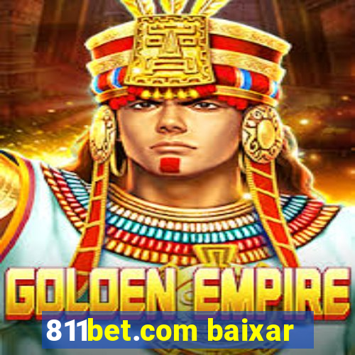 811bet.com baixar